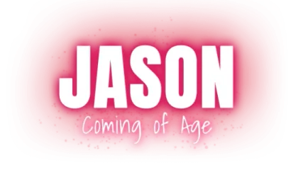 Jason, Coming of Age