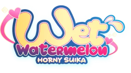 Horny Suika: Wet Watermelon
