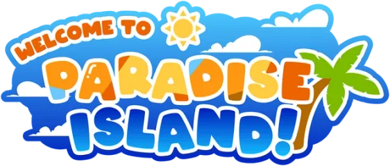 Welcome to Paradise Island