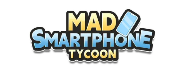 Mad Smartphone Tycoon