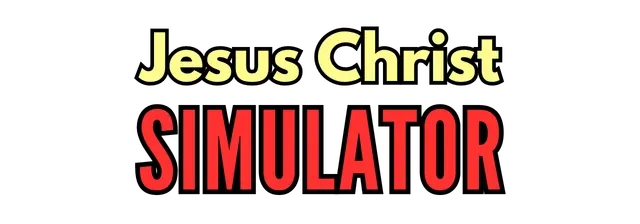 Jesus Christ Simulator