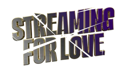Streaming For Love