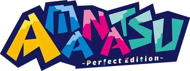 AMANATSU ~Perfect Edition~