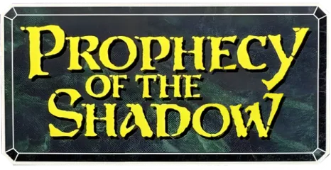 Prophecy of the Shadow