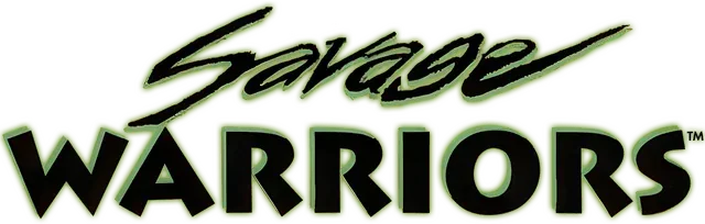 Savage Warriors