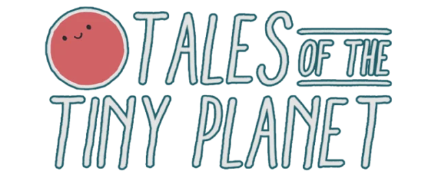 Tales of the Tiny Planet