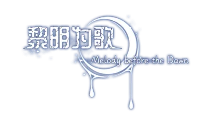 Melody before the Dawn