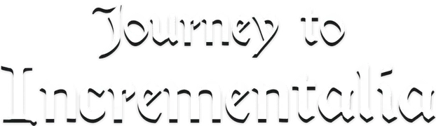 Journey to Incrementalia