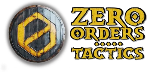 Zero Orders Tactics