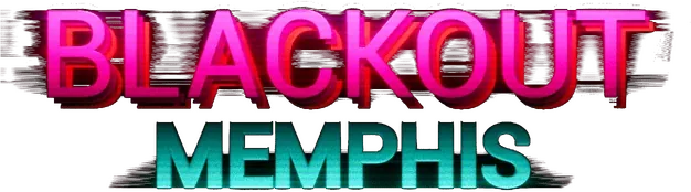 Blackout Memphis