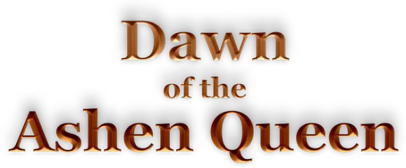 Dawn of the Ashen Queen
