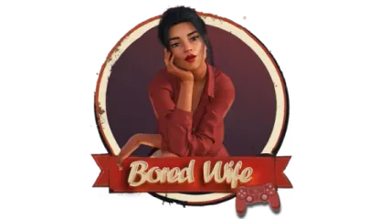 Bored Wife