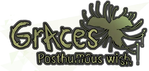Graces: Posthumous Wish