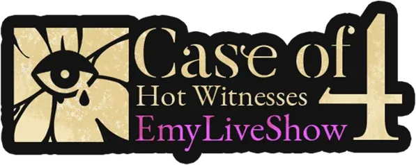 EmyLiveShow: Case of Four Hot Witnesses