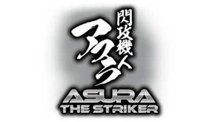 ASURA THE STRIKER