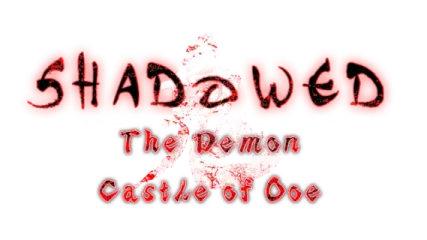 Shadowed: The Demon Castle of Ooe