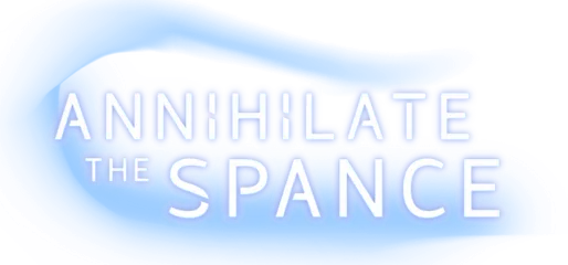 Annihilate The Spance
