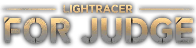 Lightracer: For Judge