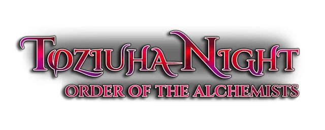 Toziuha Night: Order of the Alchemists