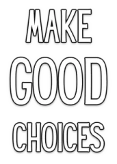 Make Good Choices