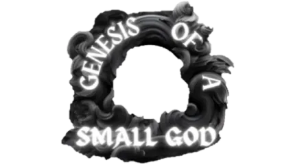 Genesis of a Small God