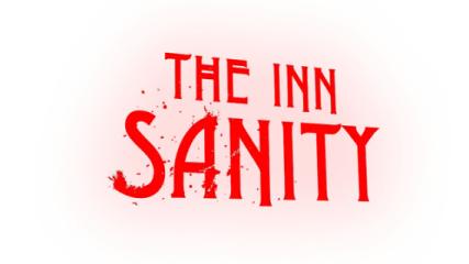 The Inn-Sanity