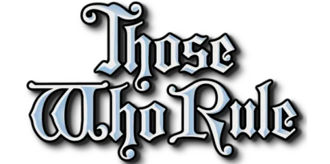 Those Who Rule
