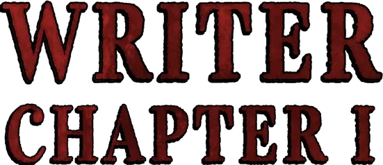 Writer. Chapter 1