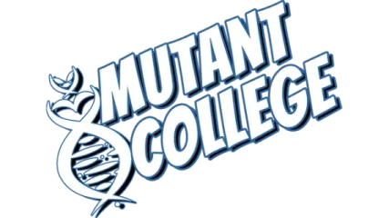 Mutant College