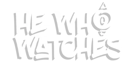 He Who Watches