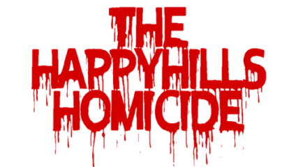 The Happyhills Homicide