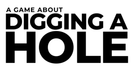 A Game About Digging A Hole