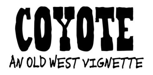Coyote: An Old West Vignette