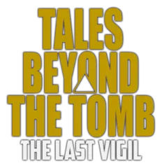 Tales Beyond The Tomb - The Last Vigil