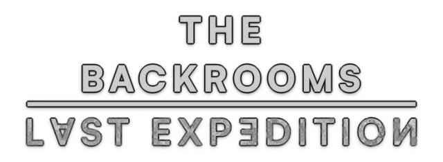 The Backrooms: Last Expedition