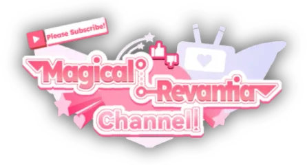 Magical Revantia Channel: The Magical Girl Powered by Viewers