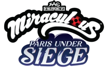 Miraculous - Paris Under Siege