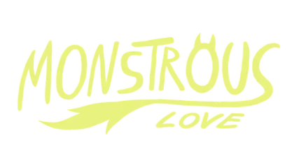 Monstrous Love