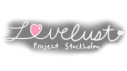 Lovelust: Project Stockholm