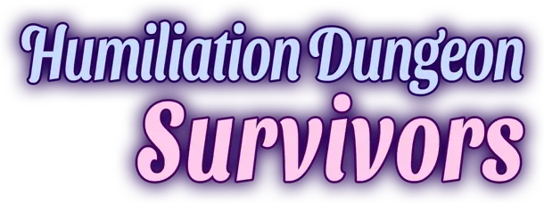 Humiliation Dungeon Survivors