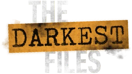 The Darkest Files