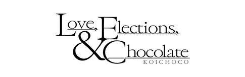 Love, Elections, and Chocolate
