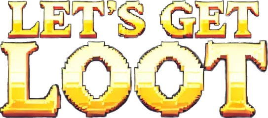 Lets Get Loot!