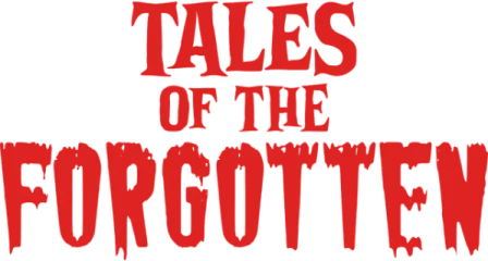 Tales of the Forgotten
