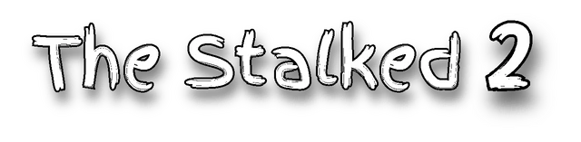 The Stalked 2
