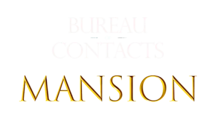 Bureau of Contacts: Mansion