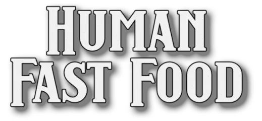 Human Fast Food