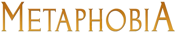 Metaphobia