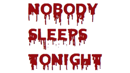 Nobody Sleeps Tonight