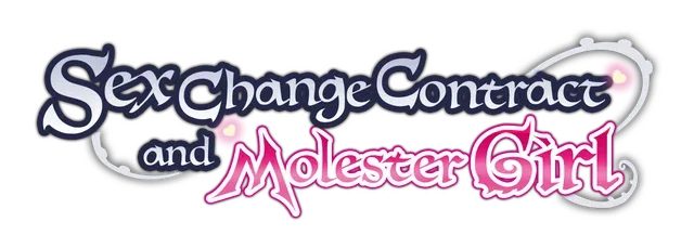 Sex Change Contract and Molester Girl